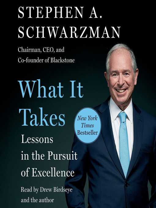 Title details for What It Takes by Stephen A. Schwarzman - Wait list